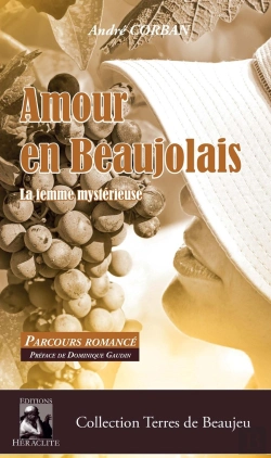 Bertrand.pt - Amour En Beaujolais : La Femme Mystérieuse