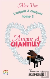 Amour Et Chantilly
