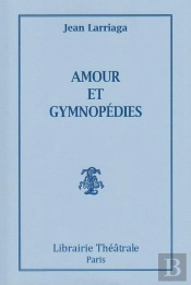 Amour Et Gymnopédies