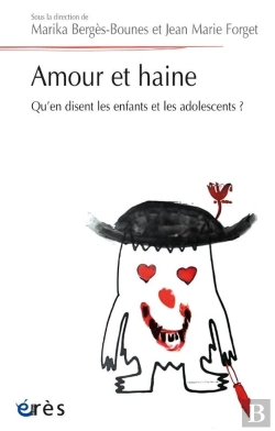 Bertrand.pt - Amour Et Haine : Qu'En Disent Les Enfants Et Les Adolescents ?