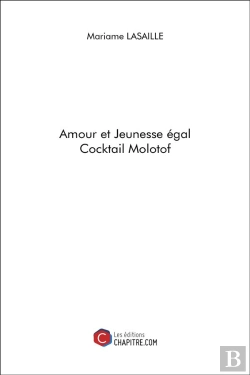 Bertrand.pt - Amour Et Jeunesse Égal Cocktail Molotof