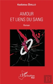 Amour Et Les Liens Du Sang