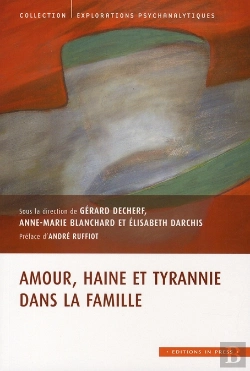 Bertrand.pt - Amour, Haine Et Tyrannie Dans La Famille