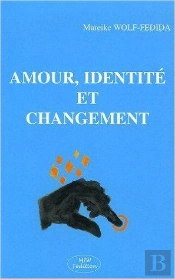 Amour, Identité Et Changement