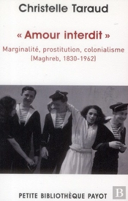 Bertrand.pt - Amour Interdit . Marginalite, Prostitution, Colonialisme.