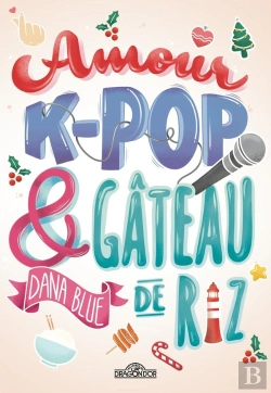 Bertrand.pt - Amour, K-Pop Et Gâteau De Riz