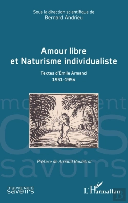 Bertrand.pt - Amour Libre Et Naturisme Individualiste : Textes D'Émile Armand 1931-1954