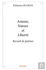 Amour, Nature Et Liberte