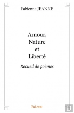 Bertrand.pt - Amour, Nature Et Liberte
