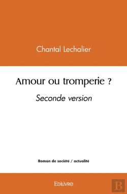 Bertrand.pt - Amour Ou Tromperie ? : Seconde Version