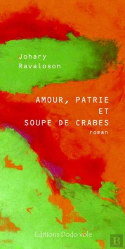 Bertrand.pt - Amour, Patrie Et Soupe De Crabes