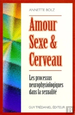 Bertrand.pt - Amour Sexe Et Cerveau : Les Processus Neuropsychologiques Dans La Sexualite