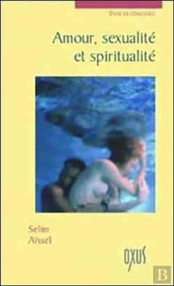 Bertrand.pt - Amour, Sexualite Et Spiritualite