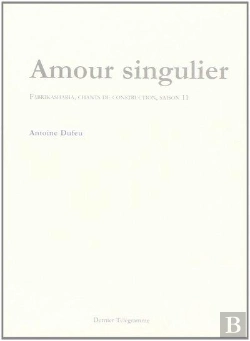 Bertrand.pt - Amour Singulier - Fabrikasharia, Chants De Construction, Saison 11