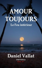 Amour Toujours - Le Feu Intérieur