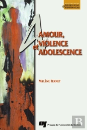 Amour, Violence Et Adolescence
