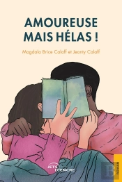 Amoureuse Mais Hélas !