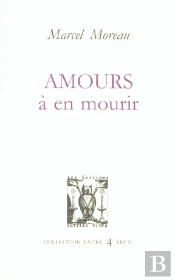 Amours A En Mourir