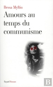 Amours Au Temps Du Communisme