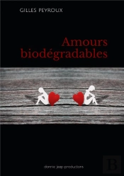 Amours Biodégradables