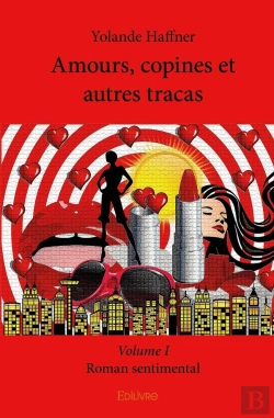 Bertrand.pt - Amours, Copines Et Autres Tracas - Tome 1
