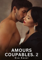 Amours Coupables 2 - Nouvelles Erotiques De Sexe Ta