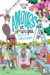 Amours Et Compagnie Chez La Famille Alonzi Tome 2