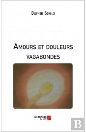 Amours Et Douleurs Vagabondes