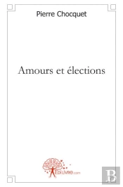 Amours Et Élections