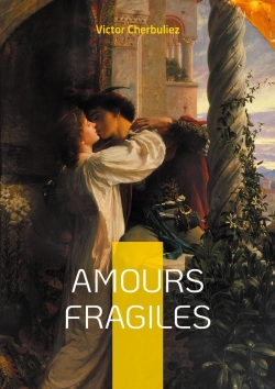 Bertrand.pt - Amours Fragiles - Decouvrez Victor Cherbuliez Un