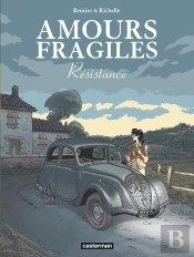 Amours Fragiles Tome 5 : Résistance