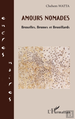 Bertrand.pt - Amours Nomades ; Bruxelles, Brumes Et Brouillards