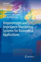 Amperometric And Impedance Monitoring Systems For Biomedical Applications