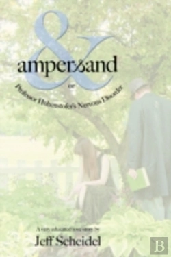 Bertrand.pt - Ampersand Or Professor Hohenstofer'S Nervous Disorder