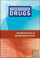 Amphetamines And Methamphetamine