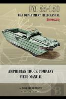 Amphibian Truck Company Field Manual