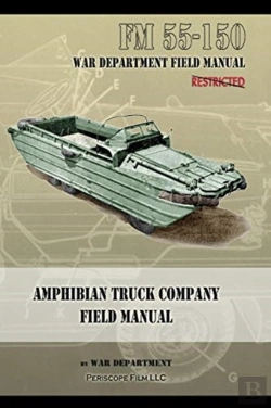 Bertrand.pt - Amphibian Truck Company Field Manual