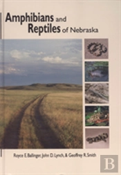 Amphibians And Reptiles Of Nebraska