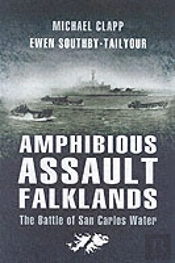 Amphibious Assault Falklands: The Battle Of San Carlos Water