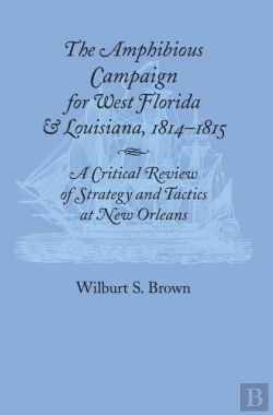 Bertrand.pt - Amphibious Campaign For West Florida And Louisiana