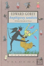 Amphigorey También