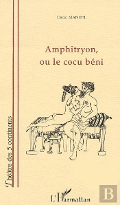 Amphitryon, Ou Le Cocu Beni