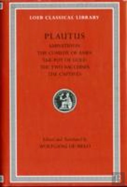 Bertrand.pt - Amphitryon. The Comedy Of Asses. The Pot Of Gold. The Two Bacchises. The Captives