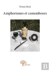 Amphorismes Et Camembours
