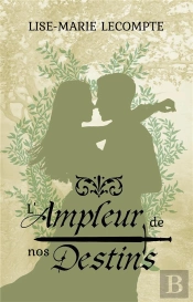 Ampleur De Nos Destins