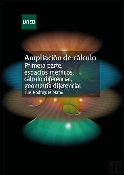 Bertrand.pt - Ampliación De Cálculo. Primera Parte: Espacios Métricos, Cálculo Diferencial, Geometría Diferencial.