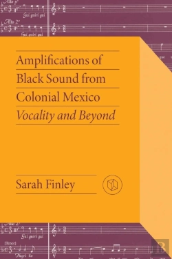 Bertrand.pt - Amplifications Of Black Sound From Colonial Mexico
