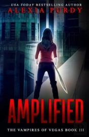 Amplified (The Vampires Of Vegas Book Iii)