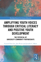 Amplifying Youth Voices Through Critical Literacy And Positive Youth Development