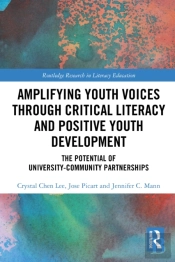 Amplifying Youth Voices Through Critical Literacy And Positive Youth Development